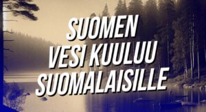 Sinimusta Liike: Suomen vesi kuuluu suomalaisille